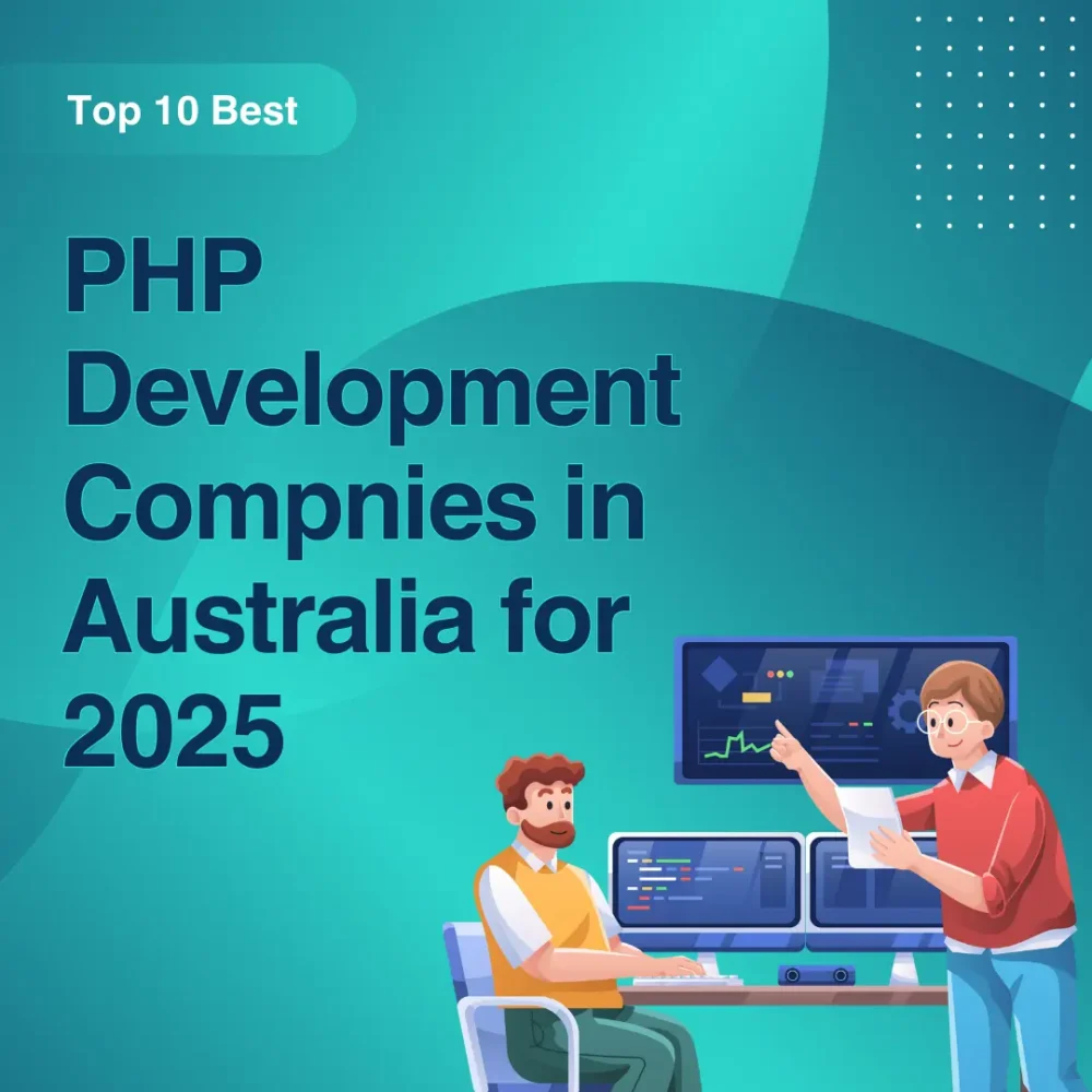 Top 10 Best PHP Development Compnies in Australia for 2025