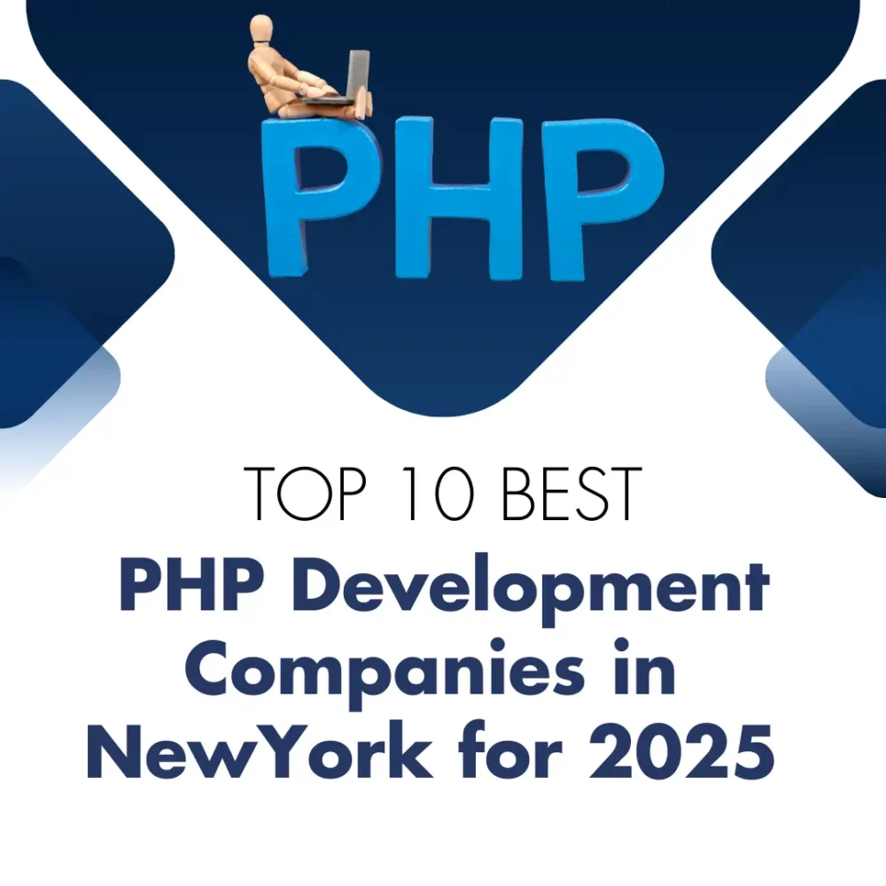 Top 10 Best PHP Development Compnies in New York for 2025 