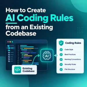 How to Create AI Coding Rules from an Existing Codebase