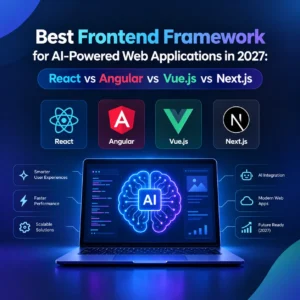 Best Frontend Framework for AI-Powered Web Applications in 2027 React vs Angular vs Vue.js vs Next.js